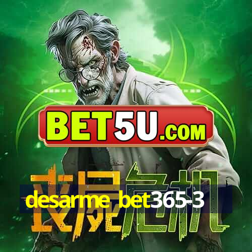 desarme bet365